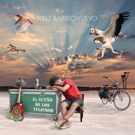 Raly Barrionuevo — El Sueño de Los Viajeros