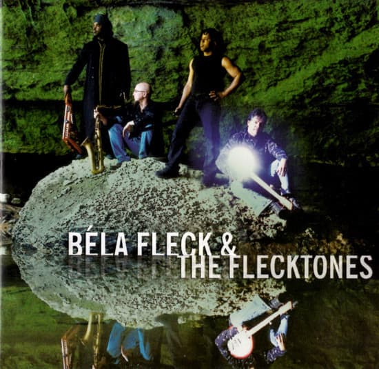 Béla Fleck & The Flecktones — The Hidden Land