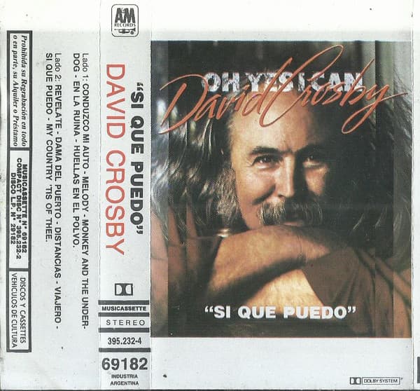 David Crosby — Oh, Yes I Can = Si Que Puedo