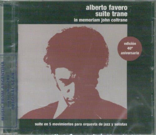 Alberto Favero — Suite Trane (In Memoriam John Coltrane)