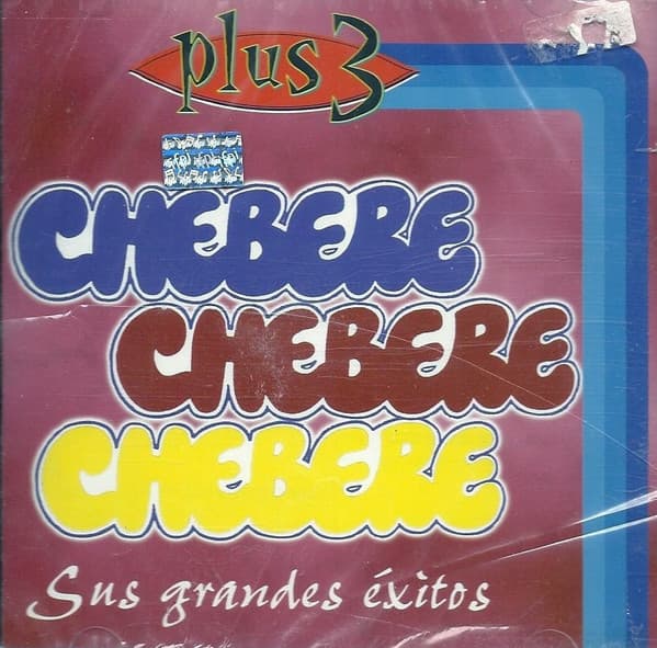 Chebere — Sus Grandes Éxitos