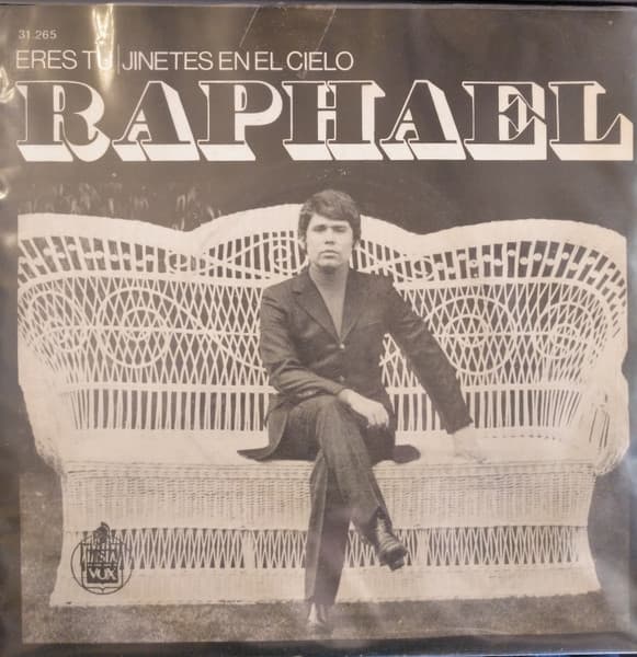 Raphael — Eres Tu / Jinetes En El Cielo