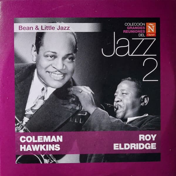 Coleman Hawkins & Roy Eldridge — Bean & Little Jazz