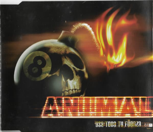 A.N.I.M.A.L. — Usa Toda Tu Fuerza