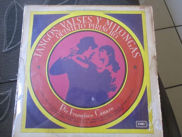 Quinteto Pirincho & Francisco Canaro — Tangos, Valses Y Milongas