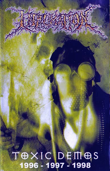 Inhumation — Toxic Demos 1996 - 1997 - 1998