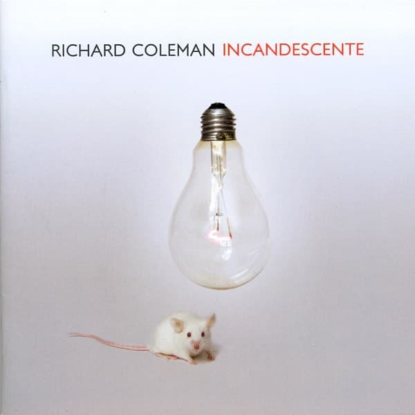 Richard Coleman — Incandescente