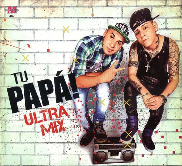 Tu Papá! — Ultra Mix