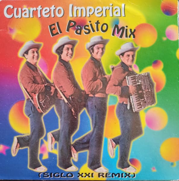 Cuarteto Imperial — El Pasito Mix (Siglo XXI Remix)