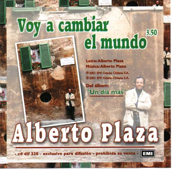 Alberto Plaza — Voy A Cambiar El Mundo