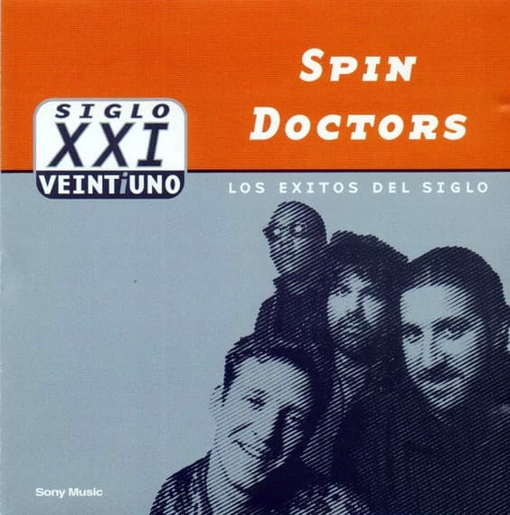 Spin Doctors — Veintiuno Los Exitos del Siglo