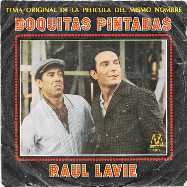 Raúl Lavié — Boquitas Pintadas
