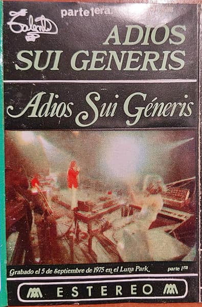 Sui Generis — Adios Sui Géneris parte 1ra