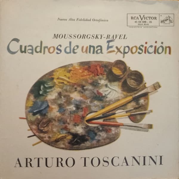 Moussorgsky & Ravel & Arturo Toscanini & Orquesta Sinfonica N. B. C. — Cuadros De Una Exposicion