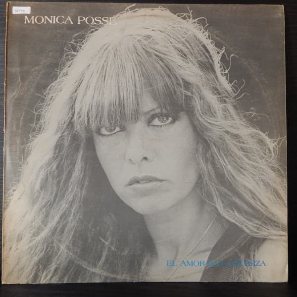 Mónica Posse — El Amor Es La Fuerza
