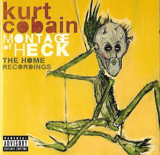 Kurt Cobain — Montage Of Heck - The Home Recordings