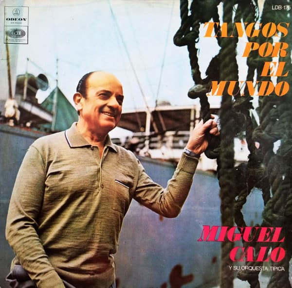 Miguel Caló — Tangos Por El Mundo
