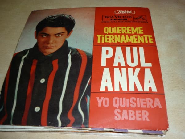 Paul Anka — Quiereme Tiernamente (Love Me Warm And Tender) / Yo Quisiera Saber (I'd Like To Know)