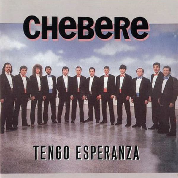 Chebere — Tengo Esperanza