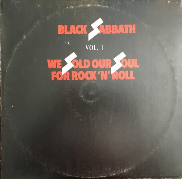 Black Sabbath — We Sold Our Soul For Rock 'N' Roll Vol.1
