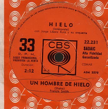Hielo & Jorge López Ruiz Y Su Orquesta — Un Hombre de Hielo