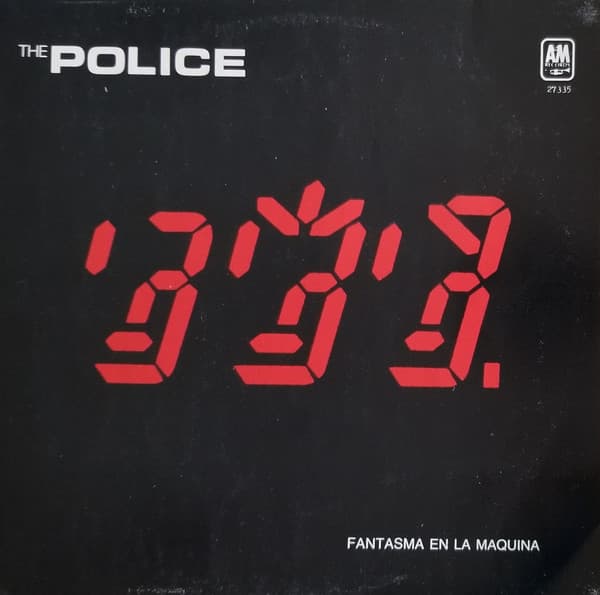 The Police — Fantasma En La Maquina = Ghost In The Machine