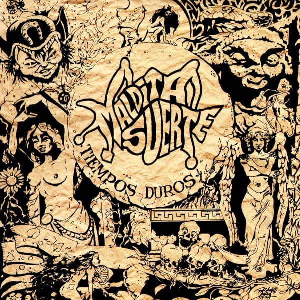 Maldita Suerte — Tiempos Duros