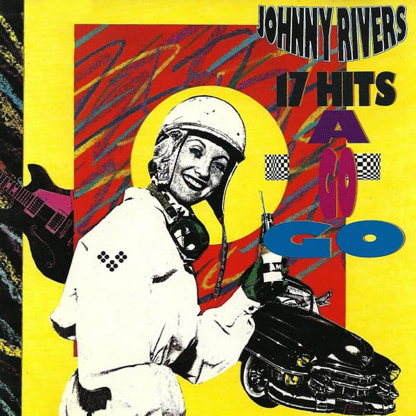 Johnny Rivers — 17 Hits A-Go-Go