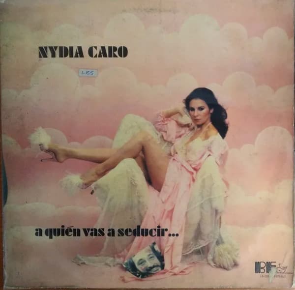 Nydia Caro — A Quien Vas A Seducir...