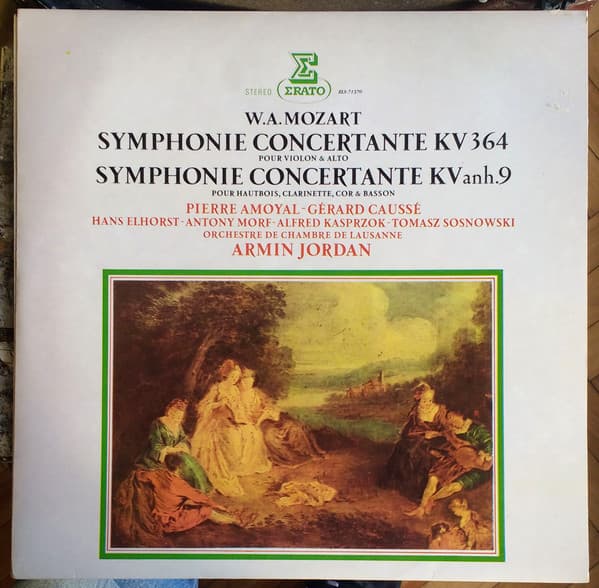 W.A. Mozart & Pierre Amoyal & Gérard Caussé & Orchestre De Chambre De Lausanne & Armin Jordan — Symphonie Concertante Kv. 364 - Symphonie Concertante K. Anh. 9