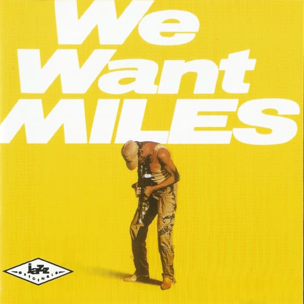 Miles Davis — We Want Miles