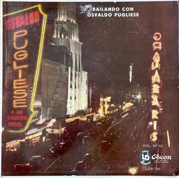 Osvaldo Pugliese Y Su Orquesta Típica — Bailando Con Osvaldo Pugliese Y Su Orquesta Tipica - Volumen No. 10