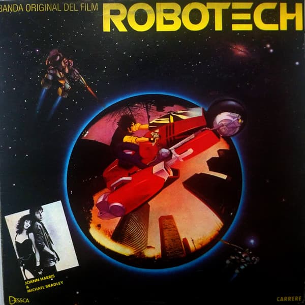 Joann Harris & Michael Bradley & Gigi & Three Dog Night & Randall Rumage — Banda Original Del Film Robotech