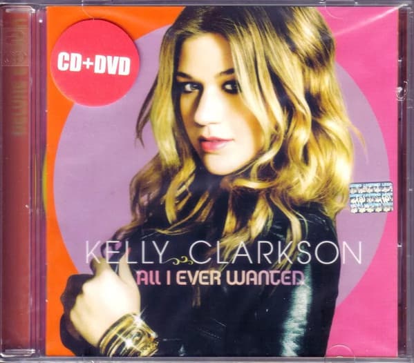 Kelly Clarkson — All I Ever Wanted