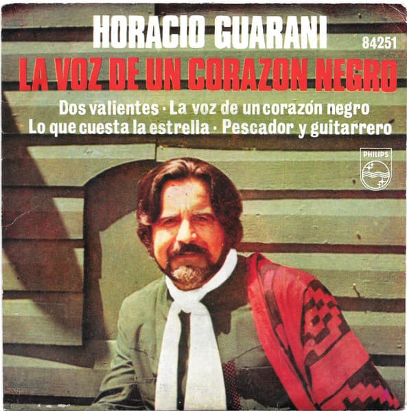 Horacio Guarany — La Voz De Un Corazón Negro