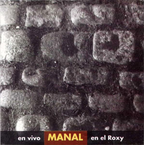 Manal — En Vivo En El Roxy