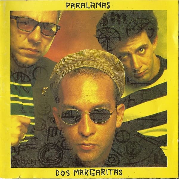 Paralamas — Dos Margaritas