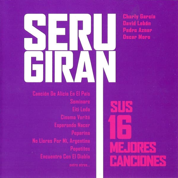 Serú Girán — Sus 16 Mejores Canciones