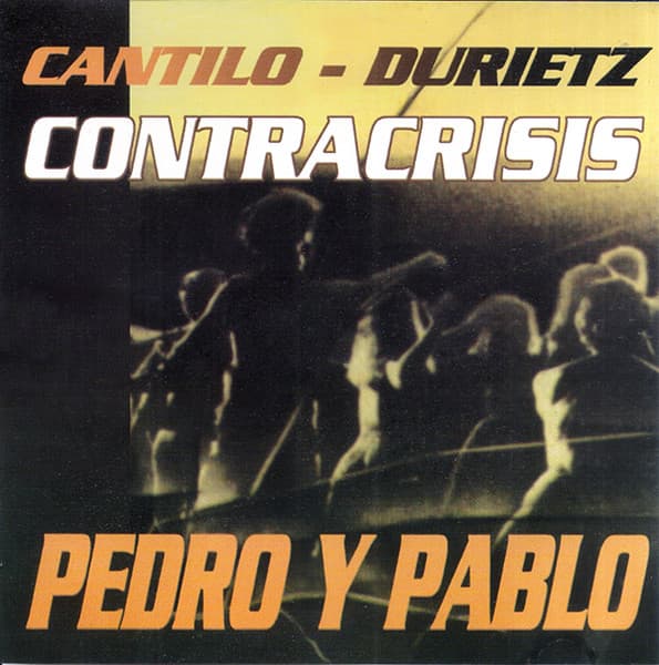 Pedro Y Pablo — Contracrisis