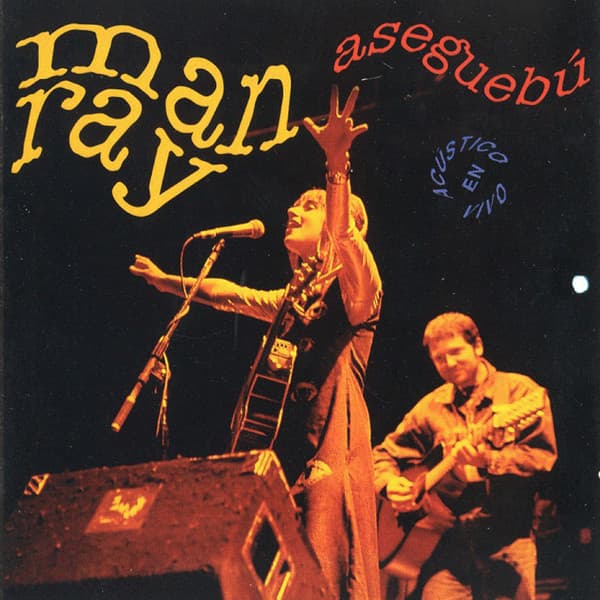Man Ray — Aseguebú Acústico En Vivo