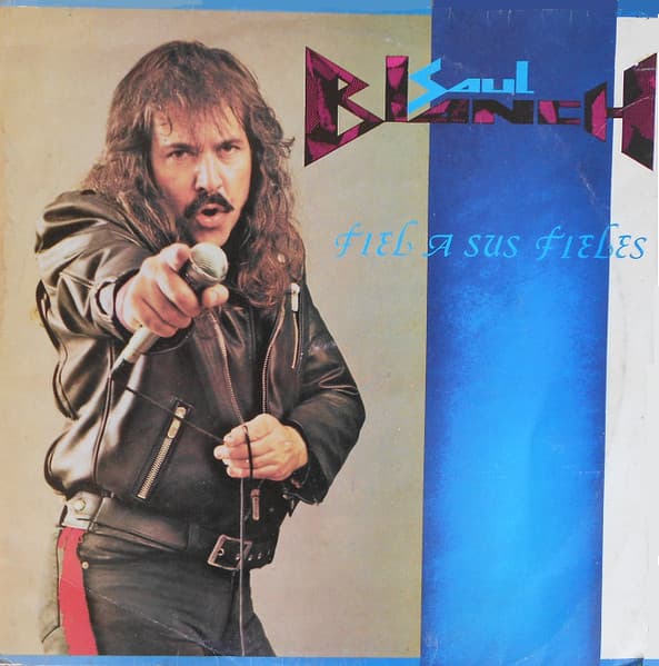 Saul Blanch — Fiel A Sus Fieles