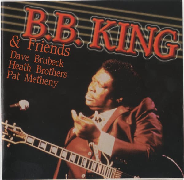 B.B. King — B. B. King & Friends