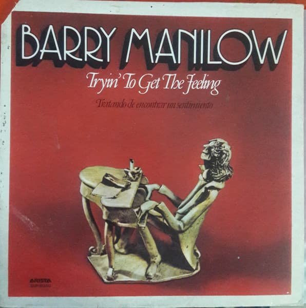 Barry Manilow — Tryin' To Get The Feeling (Tratando De Encontrar Un Sentimiento)