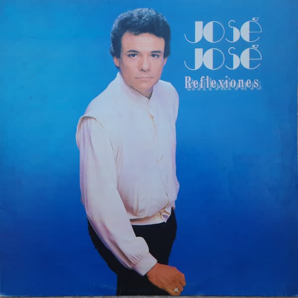José José — Reflexiones
