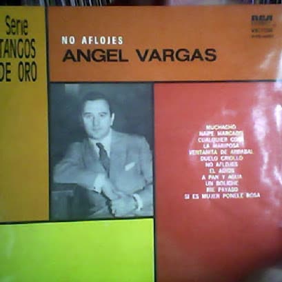 Angel Vargas — No Aflojes