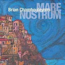 Brian Chambouleyron — Mare Nostrum