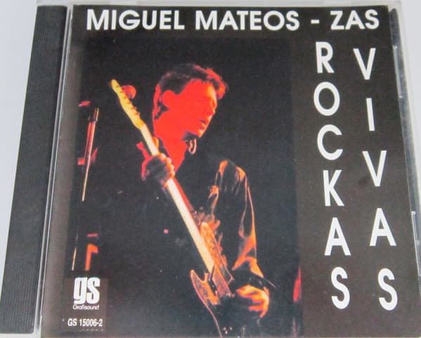 Miguel Mateos - Zas — Rockas Vivas