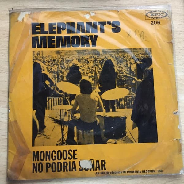 Elephant's Memory — No Podría Soñar = I Couldn't Dream / Mongoose