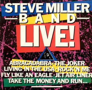 Steve Miller Band — Live!