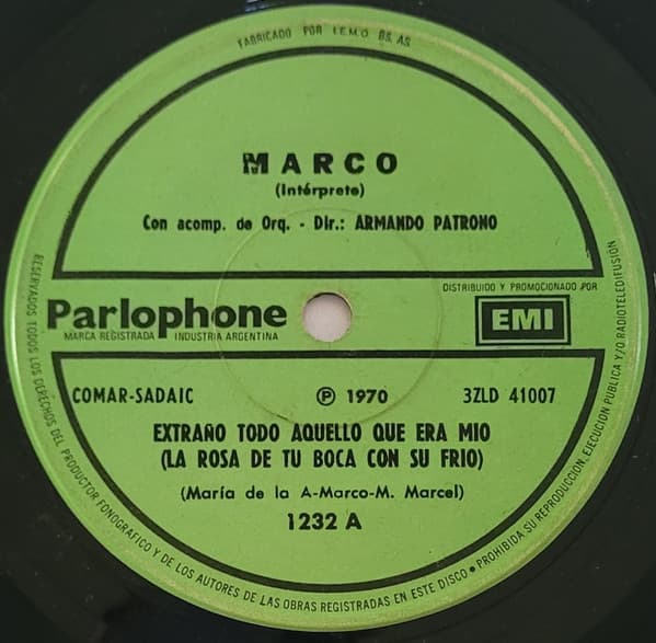 Marco — Extraño Todo Aquello Que Era Mio (La Rosa De Tu Boca Con Su Frio) / Gracias Mi Amor ... Por Todo Lo Vivido